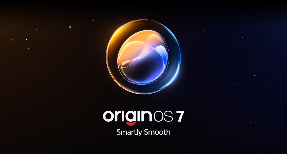 OriginOS 7: Smartly Smooth